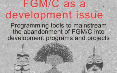 FGM as a Development Issue: Programming tools to mainstream the abandonment of FGM/C into development programs and projects