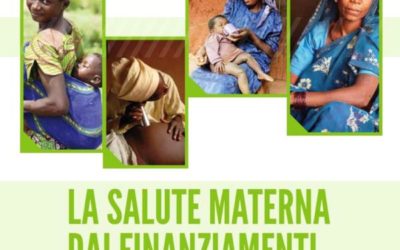 La salute materna dai finanziamenti al campo. Le politiche che fanno la differenza