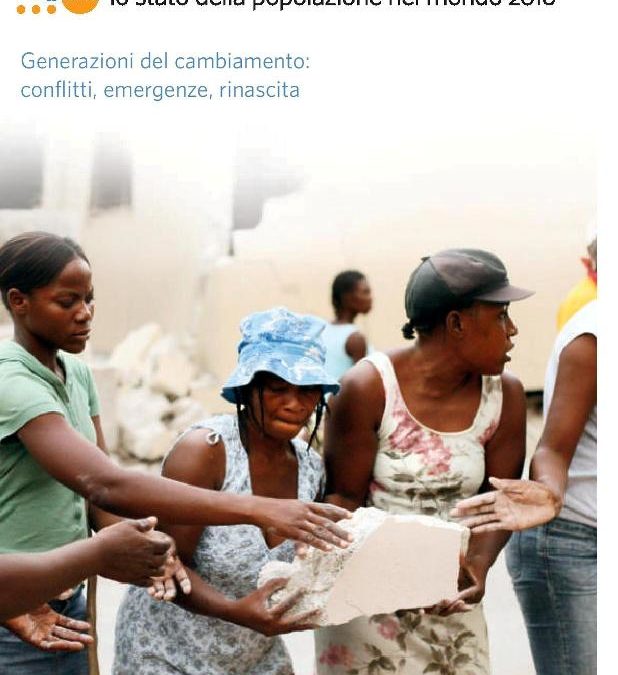 Rapporto UNFPA – Lo stato della popolazione nel mondo 2010. Generazioni del cambiamento: conflitti, emergenze, rinascita. Edizione italiana a cura di AIDOS