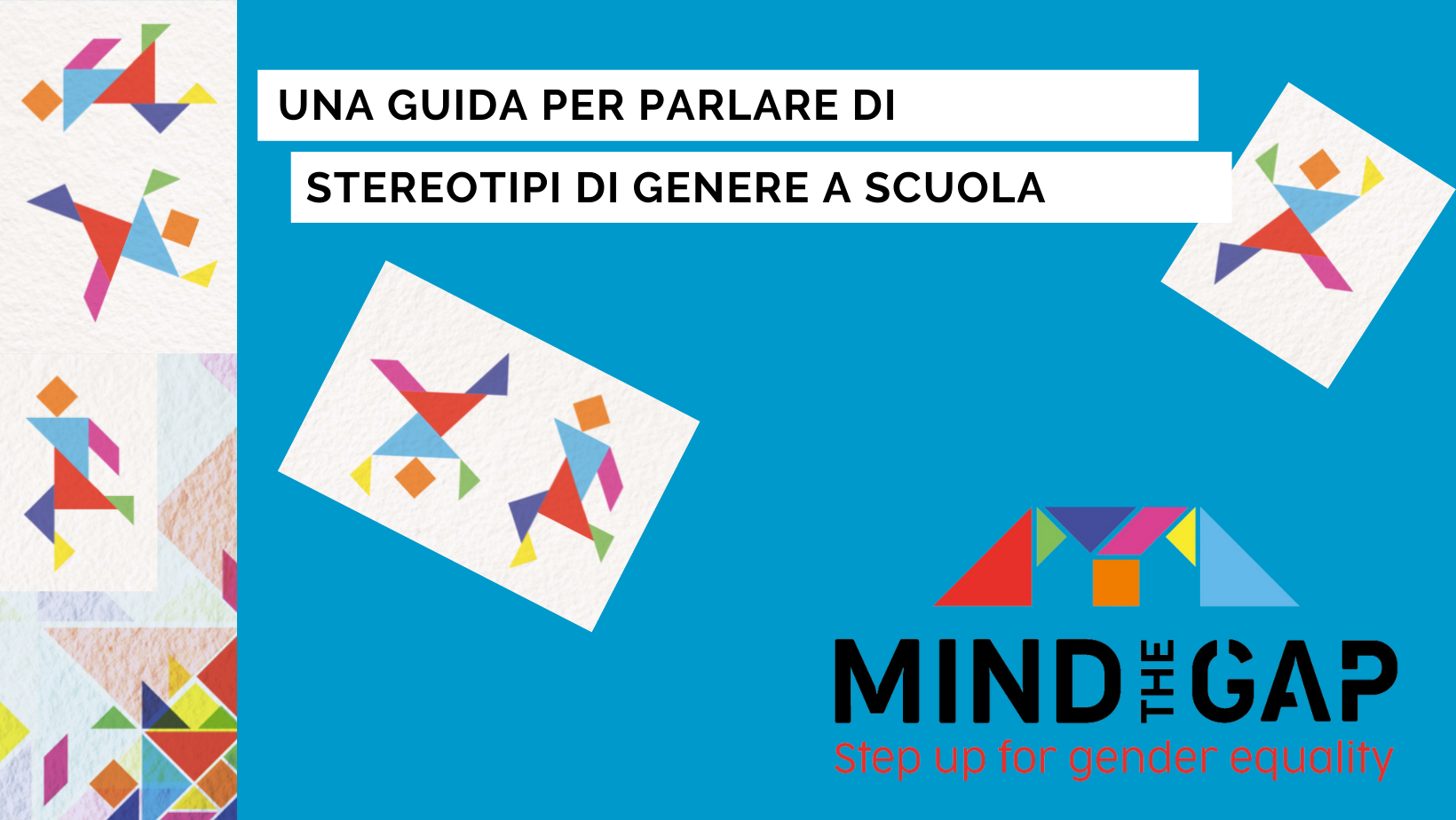 “MIND THE GAP – Costruire l’uguaglianza di genere in ambito educativo”