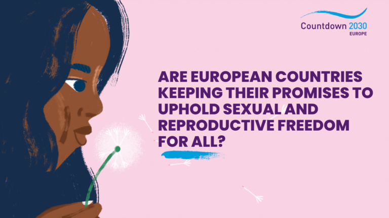 Are European countries keeping their promises to uphold sexual and reproductive freedom for all?