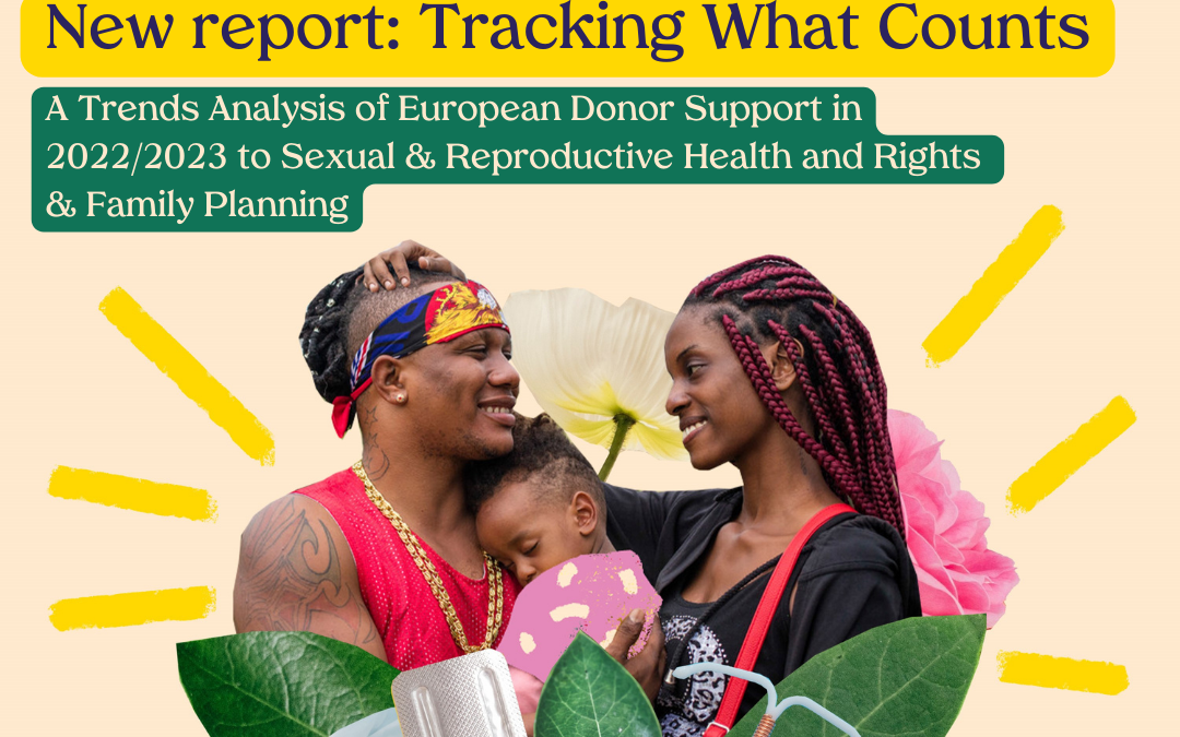 Tracking what counts: il sostegno dei donatori europei alla salute e ai diritti sessuali e riproduttivi nel 2022-2023