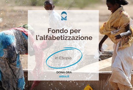 ETIOPIA – Fondo per l’alfabetizzazione